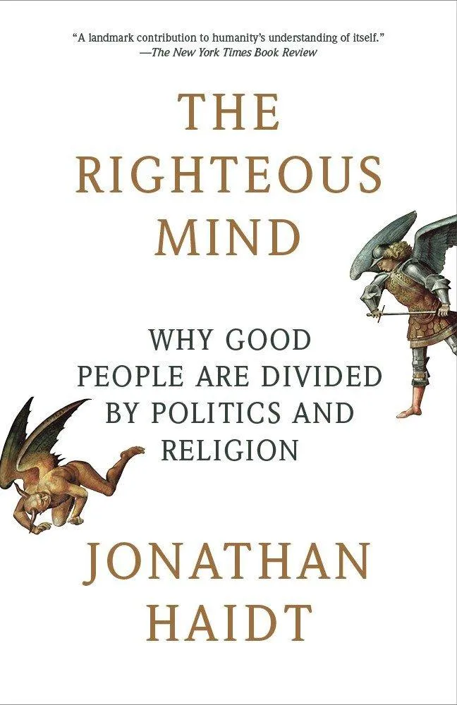 Jonathan Haidt: The Righteous Mind