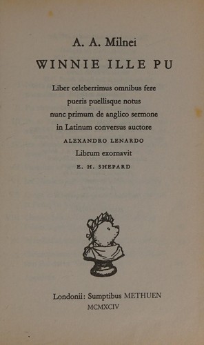 A. A. Milne: Winnie Ille Pu (Latin language, Methuen young books)