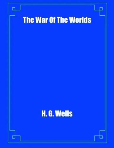 H. G. Wells: The War Of The Worlds (2017, Kindle Direct Publishing)