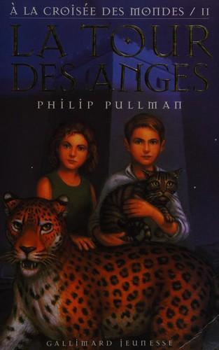 Philip Pullman: A la croisée des mondes, tome 2 (French language, 2001, Gallimard Jeunesse)