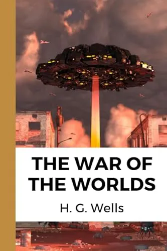 H. G. Wells: The War of the Worlds (2019, Independently Published book edition)