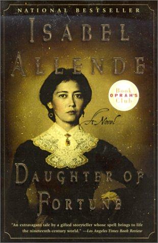 Isabel Allende: Daughter of Fortune (Hardcover, Rebound by Sagebrush)