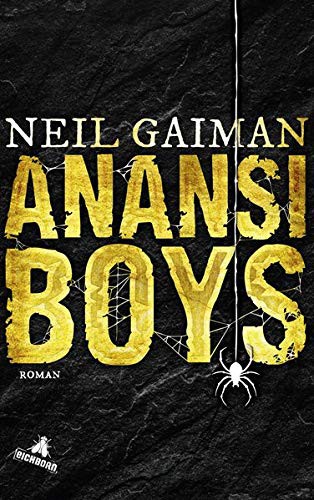 Neil Gaiman: Anansi Boys (Paperback, Eichborn Verlag)