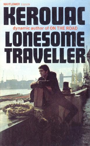 Jack Kerouac: Lonesome Traveller (Paperback, 1968, Mayflower)