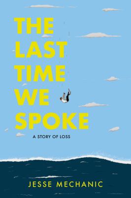 Jesse Mechanic: The Last Time We Spoke