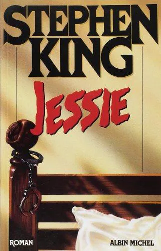 Stephen King: Jessie (French language, 2000, Éditions Albin Michel)