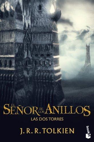 J. R. R. Tolkien: Las dos torres (Spanish language, 2012, Editorial Planeta, S. A.)