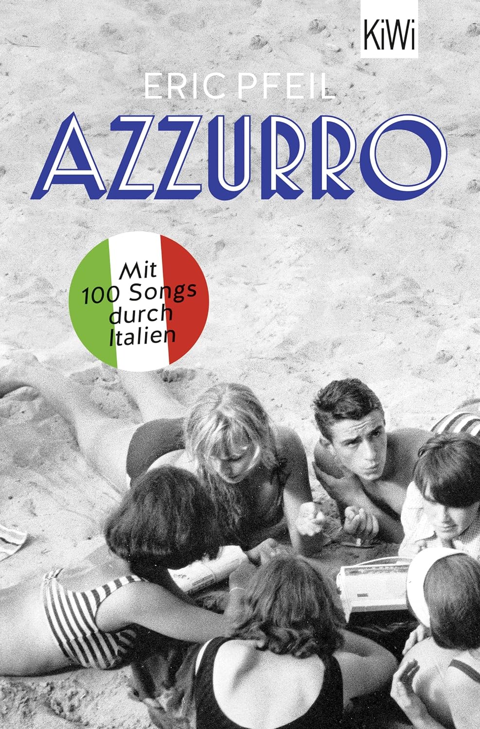 Eric Pfeil: Azzurro (Paperback, German language, KiWi)