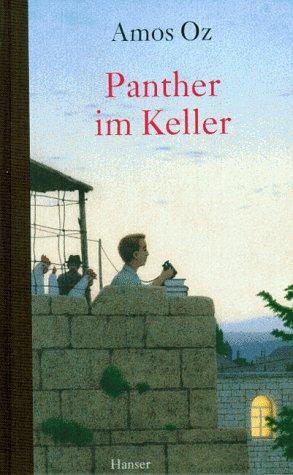 Amos Oz: Panther im Keller. ( Ab 13 J.). (Hardcover, Carl Hanser)
