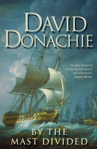 David Donachie: By the Mast Divided (Paperback, 2007, Allison & Busby)