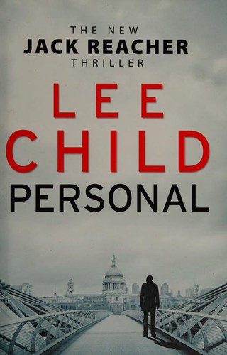 Lee Child: Personal (2014, Bantam Books)
