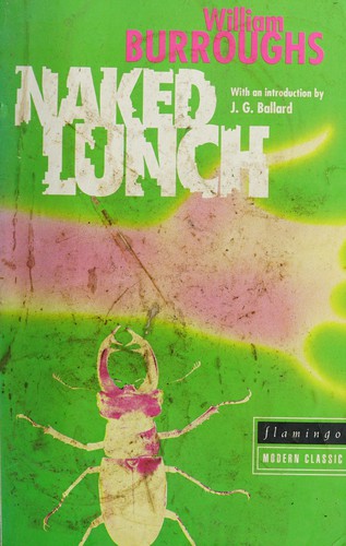 William S. Burroughs: Naked lunch (Paperback, 1993, Flamingo)