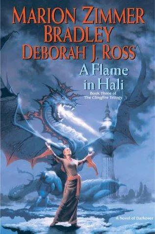 Marion Zimmer Bradley, Deborah J. Ross: A Flame in Hali (2004)