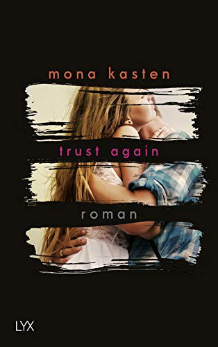 Mona Kasten: Trust Again (Paperback, LYX)