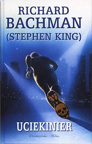 Stephen King (duplicate): Uciekinier (Hardcover, Prószynski i S-ka)