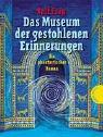 Ralf Isau, Claudia Seeger: Das Museum der gestohlenen Erinnerungen. Sonderausgabe. Ein phantastischer Roman. ( Ab 13 J.). (Hardcover, German language, Thienemann Verlag)