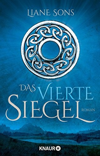 Liane Sons: Das vierte Siegel (Paperback, Knaur Taschenbuch)
