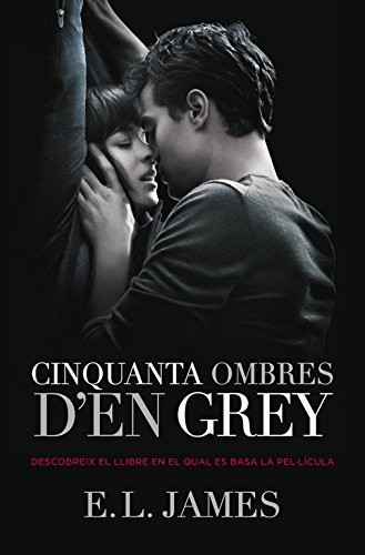 E. L. James, Mar Albacar i Morgó, Librada Piñero García, Núria Parés Sellarès, Xevi Sole Muñoz: Cinquanta ombres d'en Grey (Paperback, ROSA DELS VENTS)