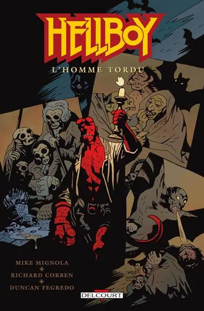 Mike Mignola: L'homme tordu (French language, 2011, Delcourt)