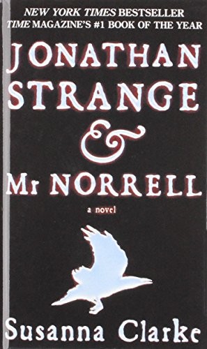 Susanna Clarke: Jonathan Strange & Mr. Norrell (Hardcover, Bloomsbury Pub Plc USA)