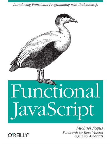 Michael Fogus: Functional JavaScript (O'Reilly Media)