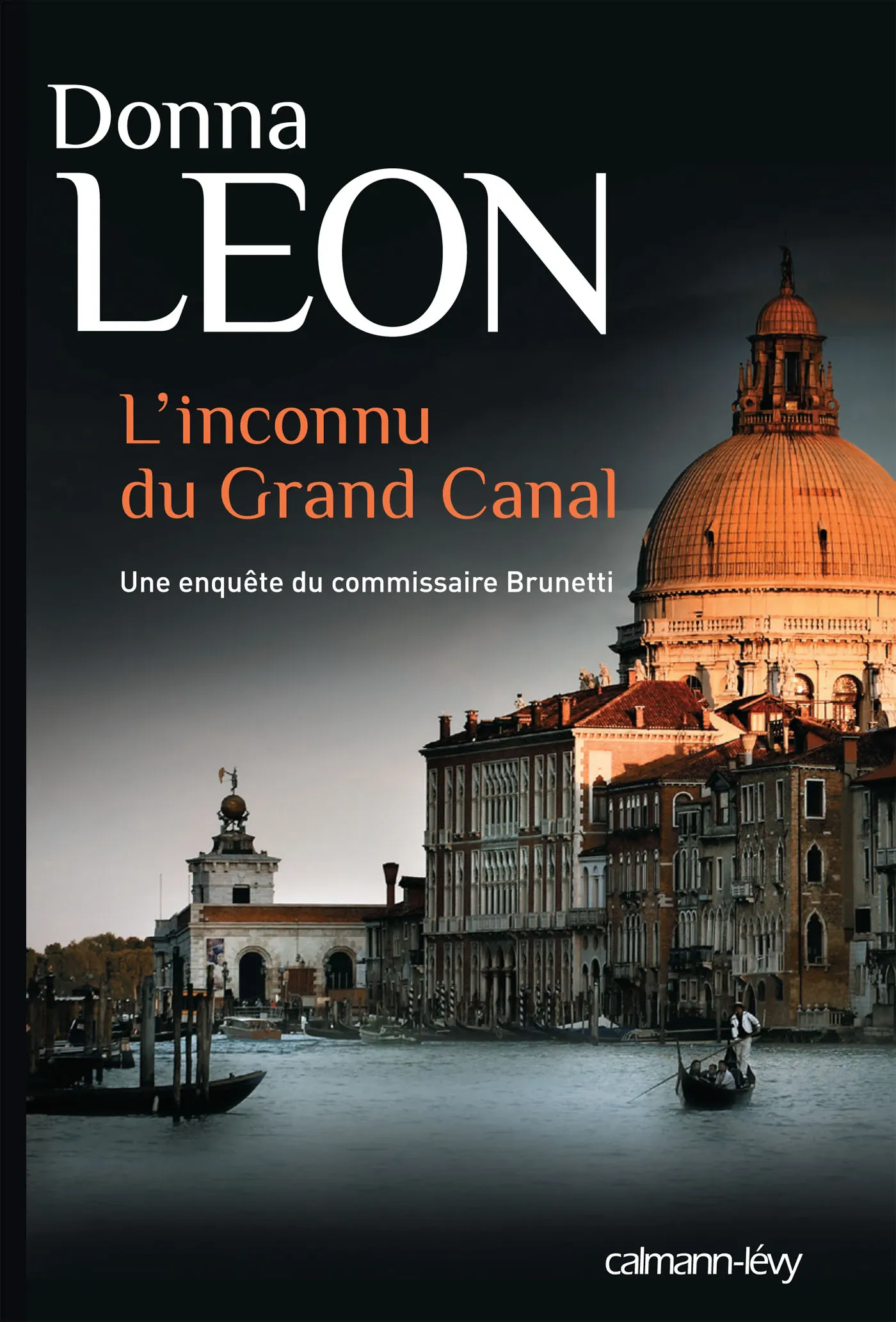 Donna Leon: L'inconnu du Grand Canal (French language, 2014, Calmann-Lévy)