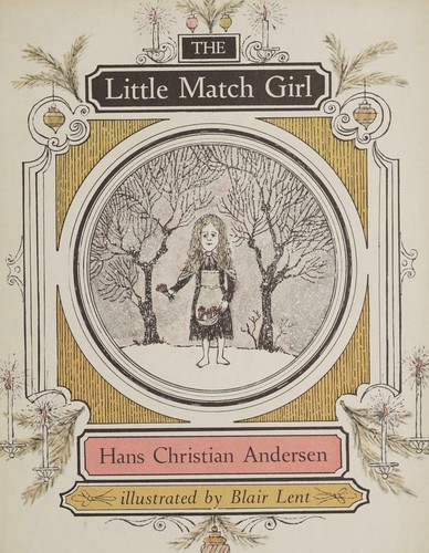 Hans Christian Andersen: The little match girl. (1968, Houghton Mifflin)