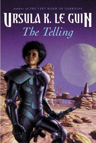 Ursula K. Le Guin (DUPLICATE): The Telling (Hardcover, 2001, Gollancz)