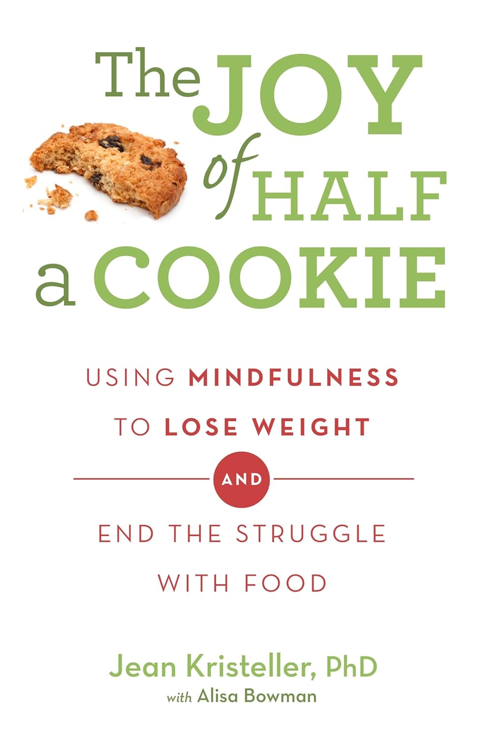The Joy of Half a Cookie (Paperback, 2015, Orion)