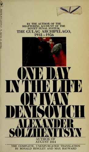 Aleksandr Solzhenitsyn: One day in the life of Ivan Denisovich (1963, Bantam Books)