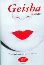Liza Crihfield Dalby: Geisha (Hardcover, Random House Mondadori, Brand:)