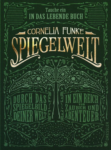 Cornelia Funke, Mirada, Andrew Merkin, Andrew Merkin, David Fowler: Spiegelwelt (Hardcover, German language, 2015, Dressler)