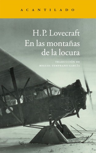 H.P. Lovecraft, Enrique Breccia: En las montañas de la locura (Paperback, Spanish language, 2014, Acantilado)