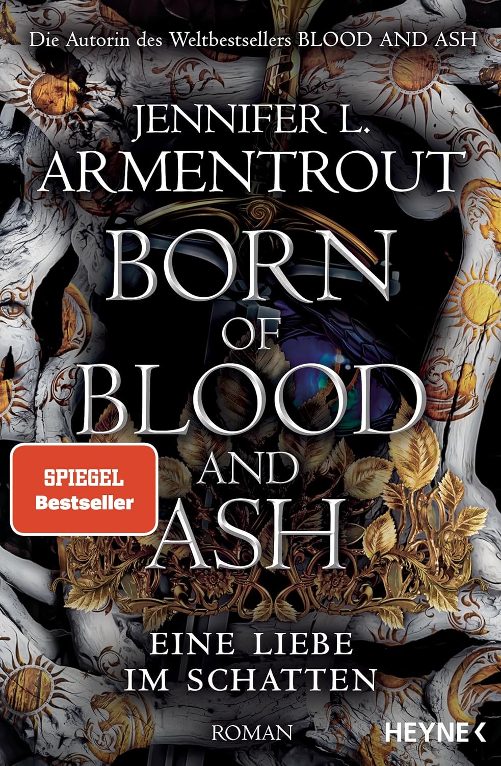 Jennifer L. Armentrout: Born of Blood and Ash (Deutsch language, Heyne)