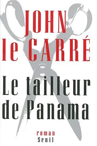 John le Carré: Le tailleur de Panama (French language, 1997, Éditions du Seuil)