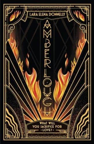 Lara Elena Donnelly: Amberlough (2018)