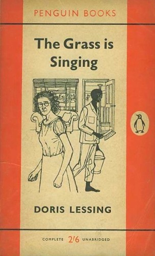 Doris Lessing: The grass is singing (Paperback, 1961, Penguin)