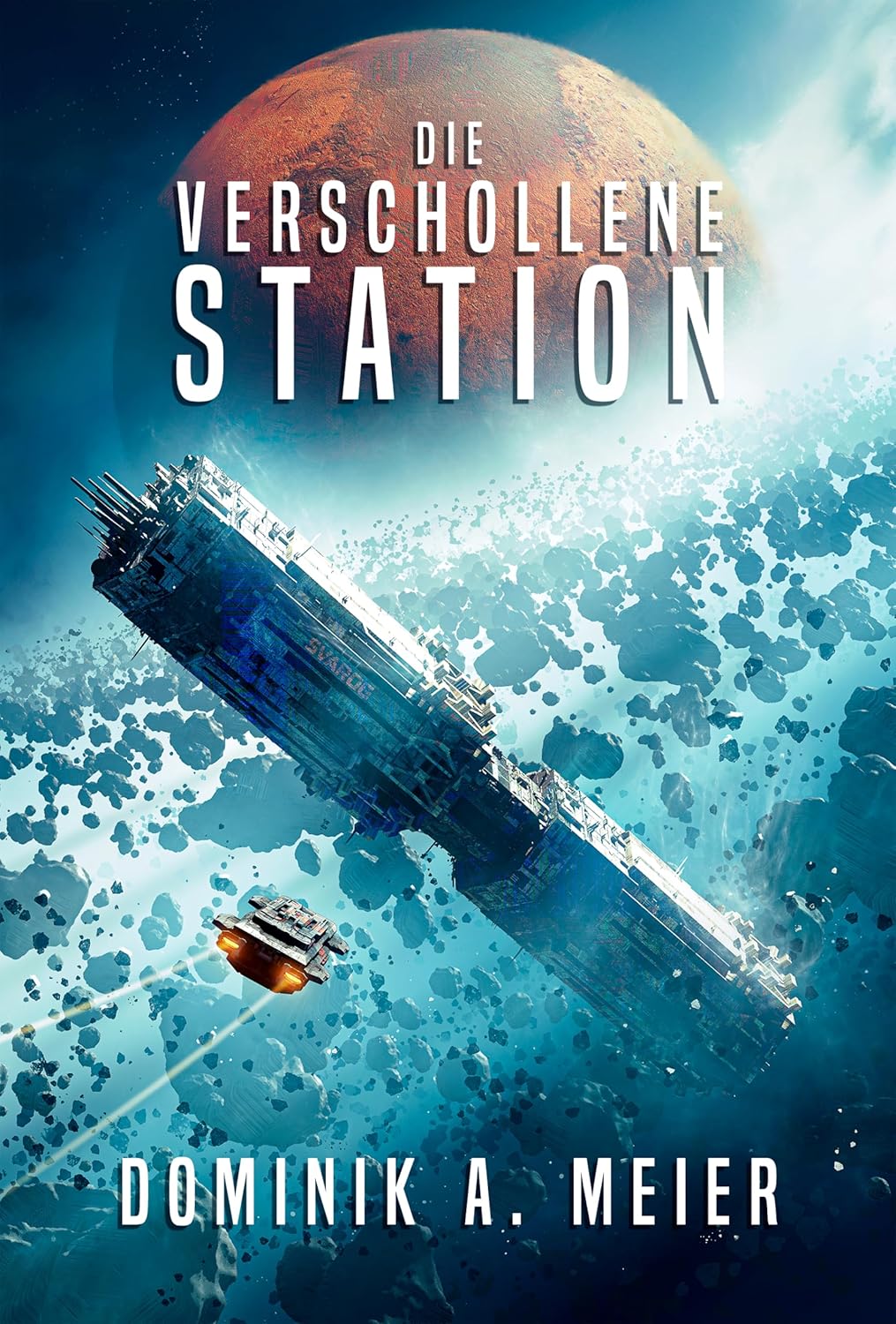 Dominik A. Meier: Die verschollene Station (Deutsch language)