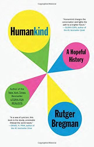 Rudger Bregman, Elizabeth Manton, Erica Moore: Humankind (Hardcover, Little, Brown and Company)