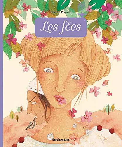 Charles Perrault: Les fées (French language, 2010)