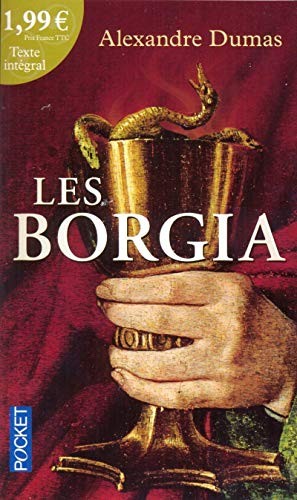 Alexandre Dumas: Les Borgia à 1,99 euros (Paperback, Pocket, POCKET)