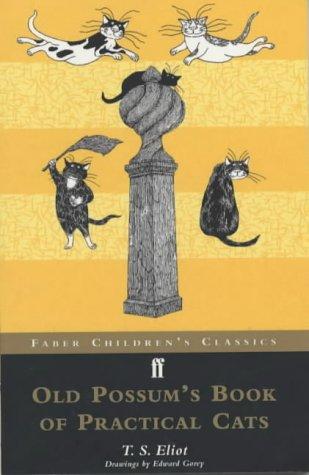 Old Possum's Book of Practical Cats (Faber Children's Classics) (Paperback, Faber Children's Books)