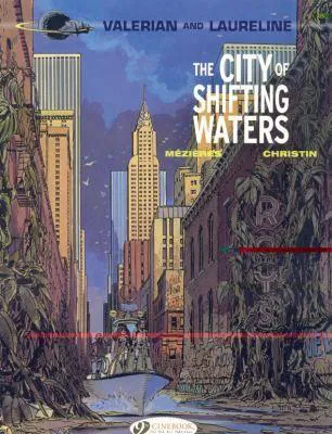 Brian K Vaughan, Évelyne Tranlé, Jean-Claude Mézières: The City of Shifting Waters (2010)