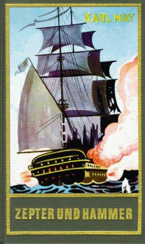 Karl May: Gesammelte Werke, Bd.45, Zepter und Hammer (Hardcover, Karl-May-Verlag)