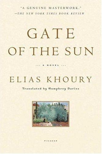 Elias Khoury: Gate of the Sun (Paperback, 2007, Picador)
