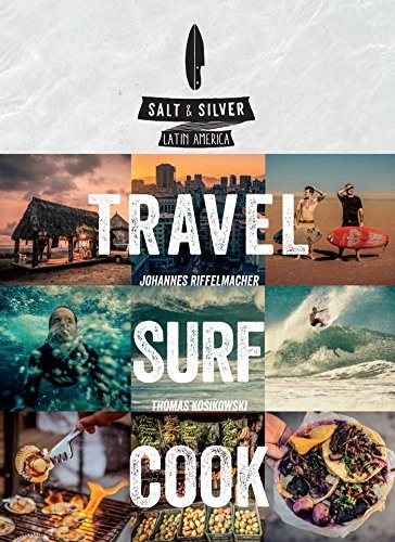 Johannes Riffelmacher, Thomas Kosikowski: Salt & Silver (Hardcover, Andrews McMeel Publishing)