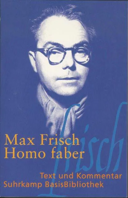 Max Frisch: Homo Faber (German language, 1998, Suhrkamp Verlag)