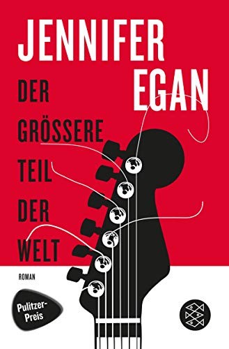 Jennifer Egan: Der grössere Teil der Welt (Paperback, 2013, FISCHER Taschenbuch)