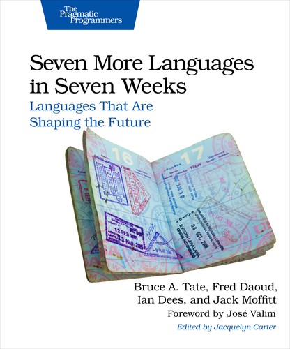 Seven More Languages in Seven Weeks (Paperback, 2014, Pragmatic Bookshelf)