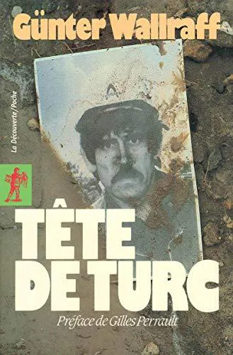 Günter Wallraff: Tête de Turc (French language, 2013, La Découverte)